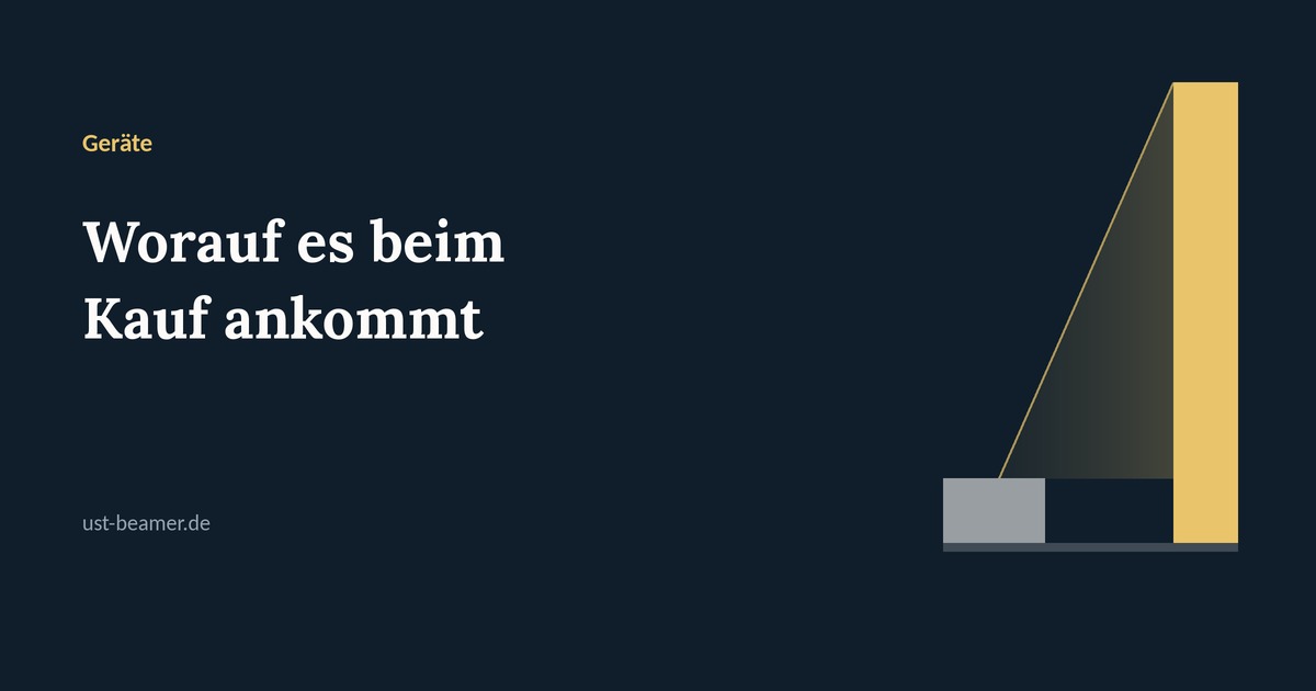 UST-Beamer kaufen: Projektionsgeometrie und Kaufkriterien